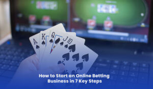 How to Start an Online Betting Business