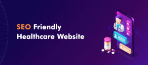 SEO friendly Healthcare website
