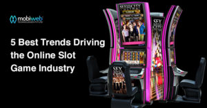 5 Best Trends Driving the Slot Game Industry